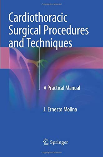 Cardiothoracic Surgical Procedures and Techniques