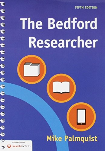 The Bedford Researcher & LaunchPad Solo for Readers and Writers