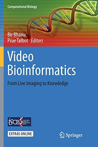 Video Bioinformatics