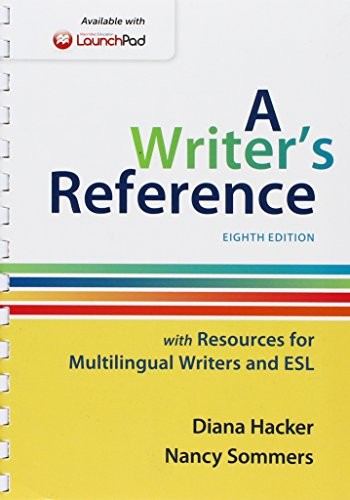 Writer's Reference with Resources for Multilingual Writers and ESL & LaunchPad for A Writer's Reference 8e