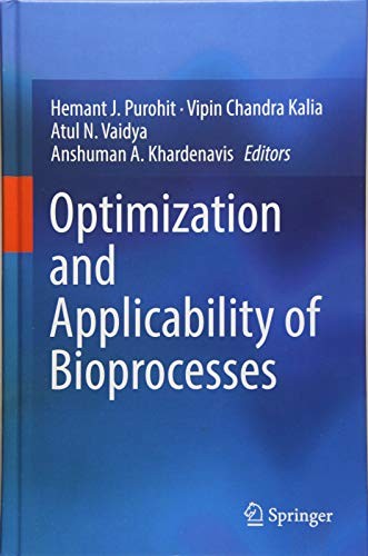 Optimization and Applicability of Bioprocesses