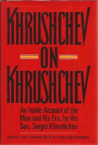 Khrushchev on Khrushchev