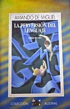 PERVERSION DEL LENGUAJE. NA-356.