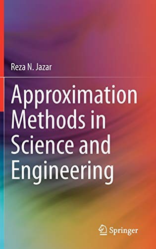 Approximation Methods in Science and Engineering