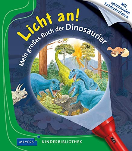 Licht an! Mein großes Buch der Dinosaurier