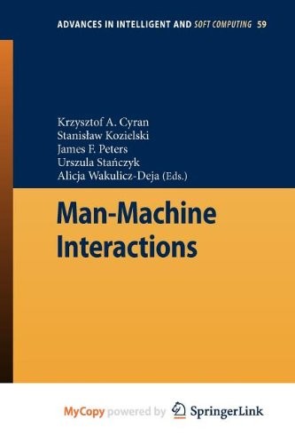 Man-Machine Interactions