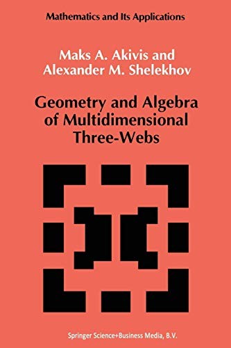 Geometry and Algebra of Multidimensional Three-Webs