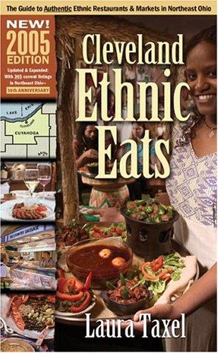 Cleveland Ethnic Eats 2005 (Cleveland Ethnic Eats)