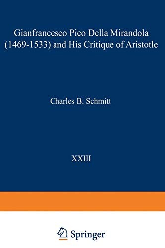Gianfrancesco Pico Della Mirandola  and His Critique of Aristotle