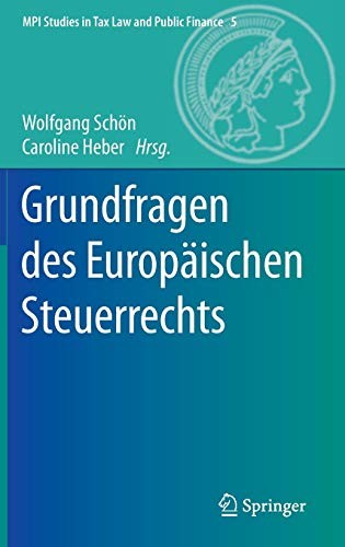 Grundfragen des Europäischen Steuerrechts