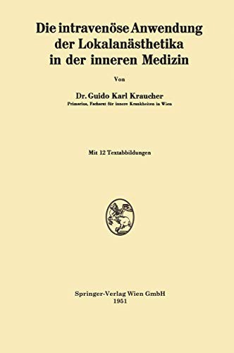 Die intravenöse Anwendung der Lokalanästhetika in der inneren Medizin