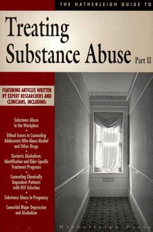 The Hatherleigh guide to treating substance abuse