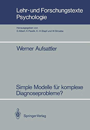 Simple Modelle für komplexe Diagnoseprobleme?