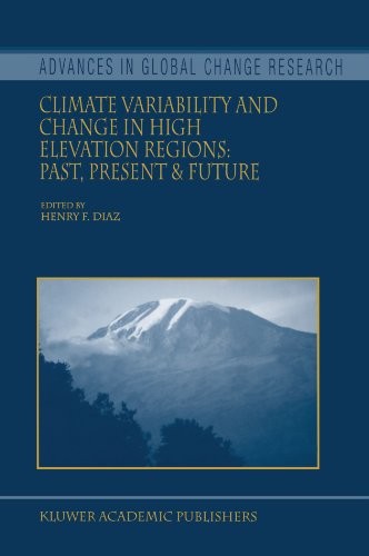 Climate variability and change in high elevation regions