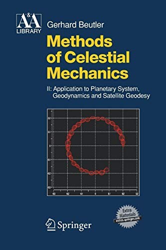 Methods of Celestial Mechanics : Volume II