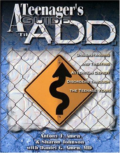 Teenagers Guide to A.D.D