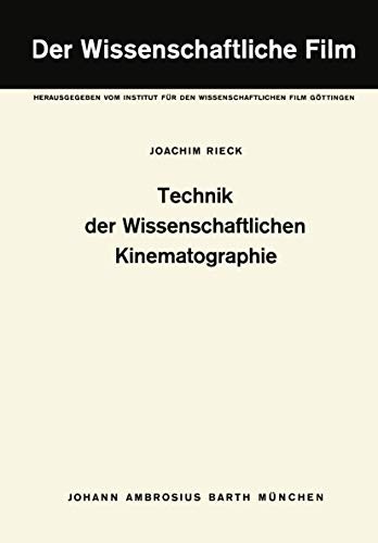 Technik der Wissenschaftlichen Kinematographie : Band 2