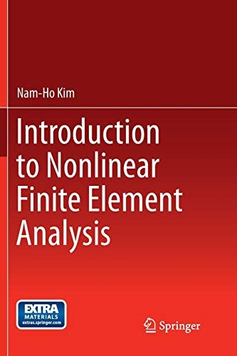 Introduction to Nonlinear Finite Element Analysis