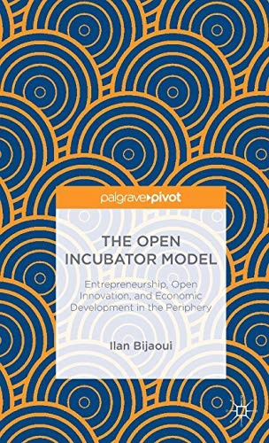 The Open Incubator Model