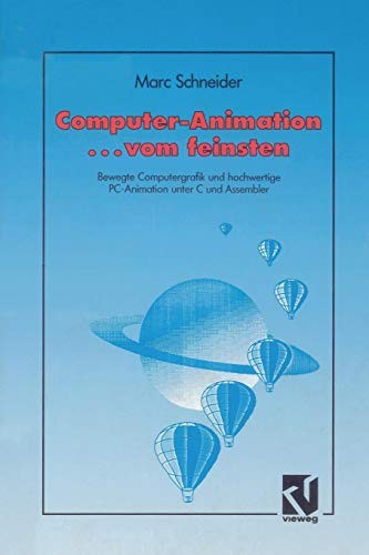 Computer Animation . . . vom feinsten