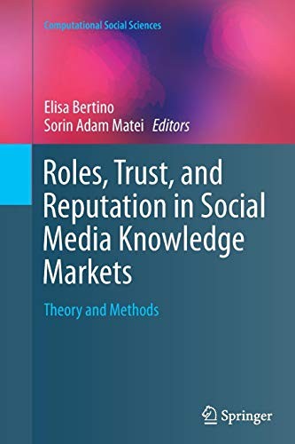 Roles, Trust, and Reputation in Social Media Knowledge Markets