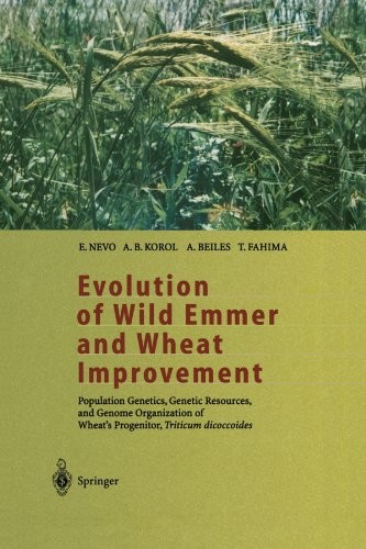 Evolution of Wild Emmer and Wheat Improvement