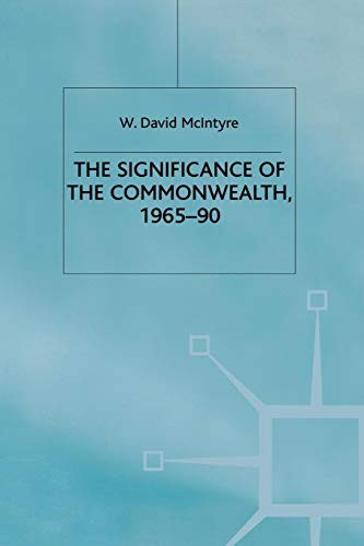 The Significance of the Commonwealth, 1965-90