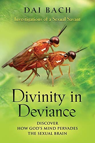 Divinity in Deviance