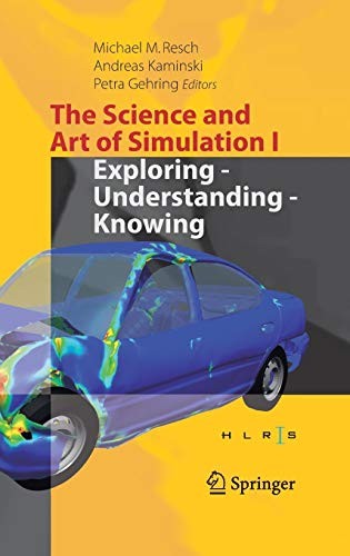 The Science and Art of Simulation I