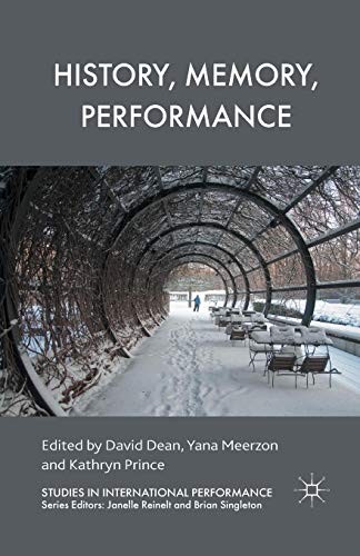 History, Memory, Performance
