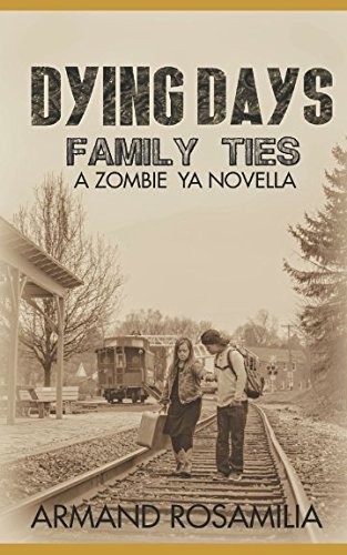 Dying Days : Family Ties