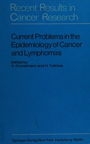 Current problems in the epidemiology of cancer and lymphomas