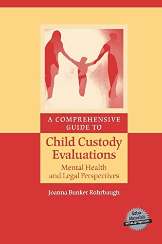 A Comprehensive Guide to Child Custody Evaluations
