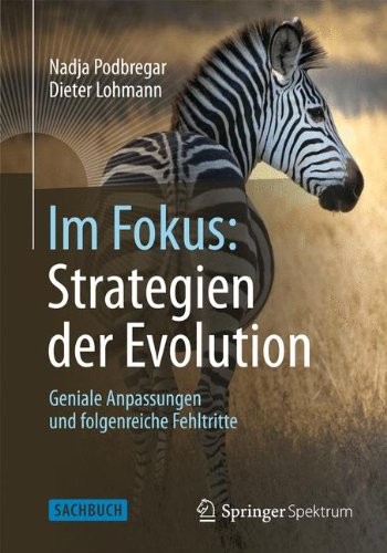 Im Fokus : Strategien der Evolution