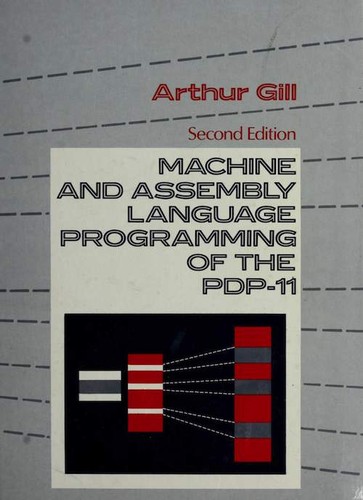 Machine and assembly language programming of the PDP-11
