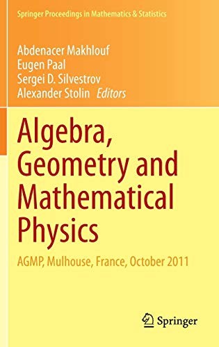 Algebra, Geometry and Mathematical Physics