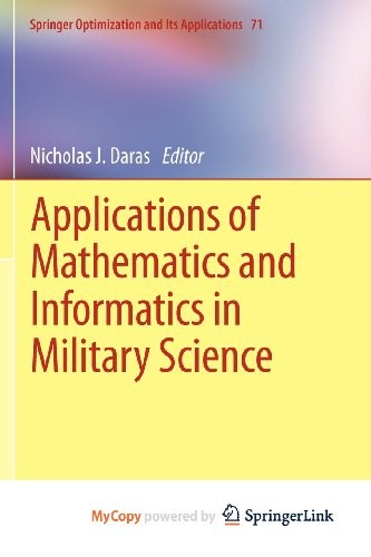 Applications of Mathematics and Informatics in Military Science
