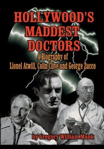 Hollywood's Maddest Doctors