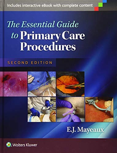 The Essential Guide to Primary Care Procedures