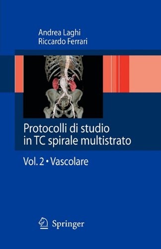 Protocolli Di Studio in Tc Spirale Multistrato