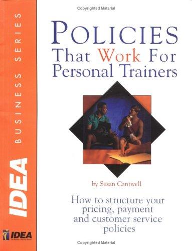 Policies that work for personal trainers