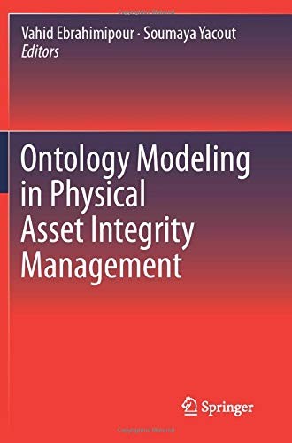 Ontology Modeling in Physical Asset Integrity Management