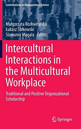 Intercultural Interactions in the Multicultural Workplace