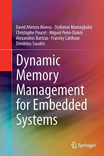 Dynamic Memory Management for Embedded Systems