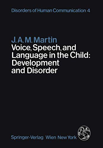 "Voice, Speech, and Language in the Child
