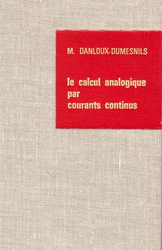 Le calcul analogique par courants continus