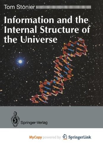 Information and the Internal Structure of the Universe