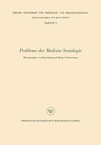 Probleme der Medizin-Soziologie