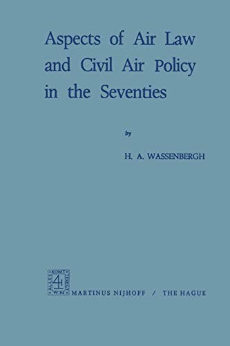 Aspects of air law and civil air policy in the seventies