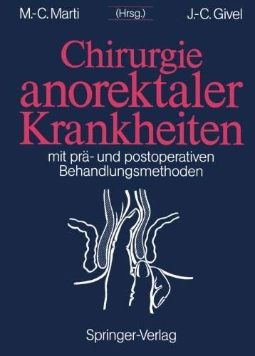 Chirurgie anorektaler Krankheiten